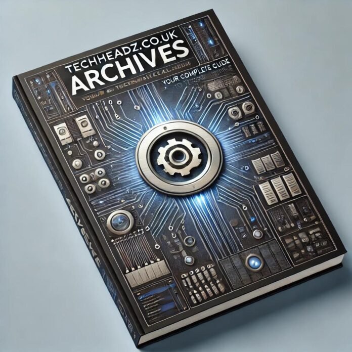 techheadz.co.uk archives