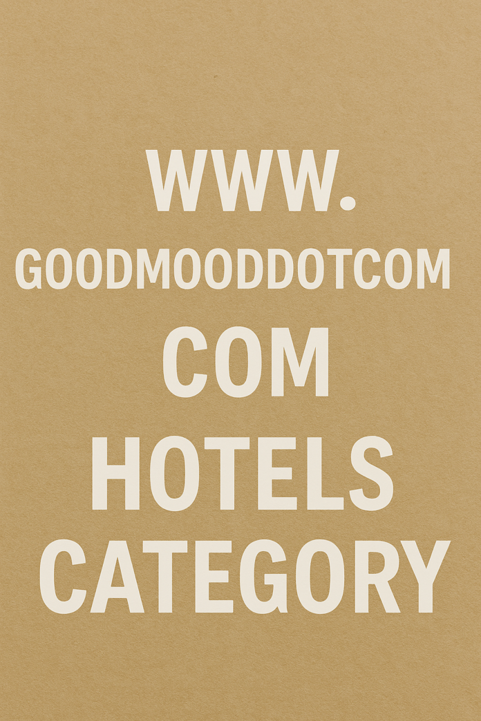 www.goodmooddotcom.com hotels category